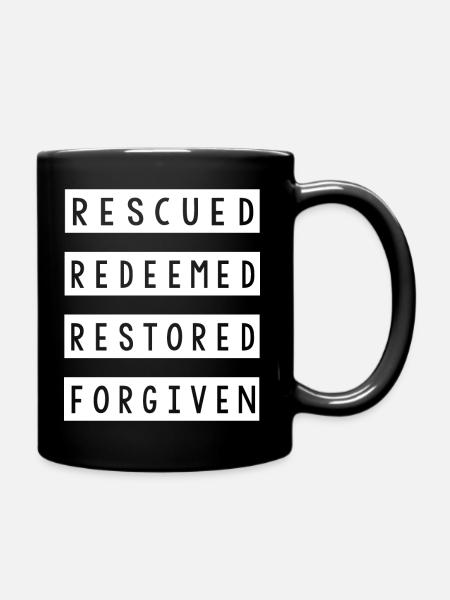 RESCUED REDEEMED RESTORED FORGIVEN - Full Colour Mug - black