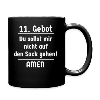 11. Gebot Du sollst mir nicht auf den Sack gehen - Tasse einfarbig - Schwarz - Rechts