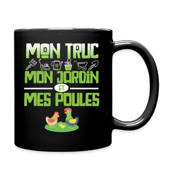 Mon truc mon jardin et mes poules cadeau humour - Mug uni - noir - Droite