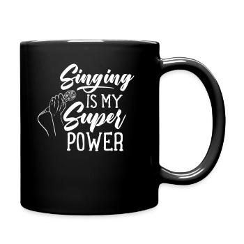 Singen Ist Meine Superkraft Gesang Sänger Lied - Tasse einfarbig - Schwarz - Rechts