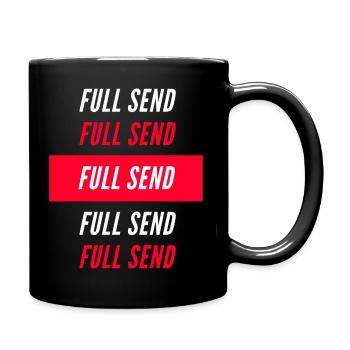 FULL SEND Shirts - Tasse einfarbig - Schwarz - Rechts
