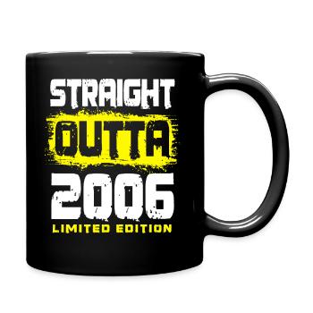 Jahrgang 2006 geboren Geburtstag Spruch - Tasse einfarbig - Schwarz - Rechts