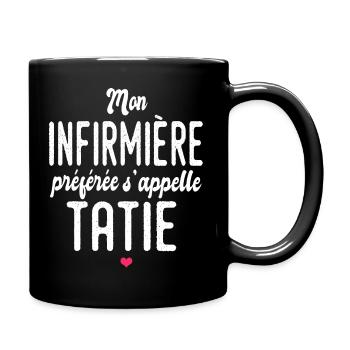 mon infirmière préférée s'appelle tatie humour - Mug uni - noir - Droite