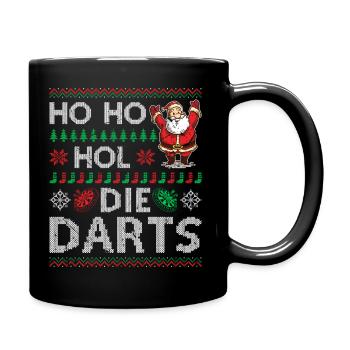 Weihnachten Ho Ho Hol Die Darts Ugly Christmas - Tasse einfarbig - Schwarz - Rechts