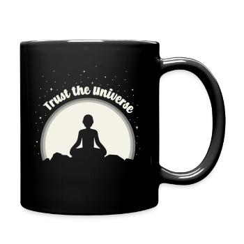 Meditation, Yoga. Vertraue dem Universum. Lustig. - Tasse einfarbig - Schwarz - Rechts