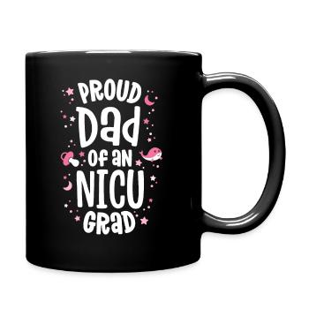Proud Dad Of An NICU Graduate NICU Grad Father - Full Colour Mug - black - Right