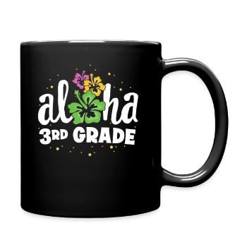 Aloha 3rd Grade Third Teacher First Day Back to - Full Colour Mug - black - Right