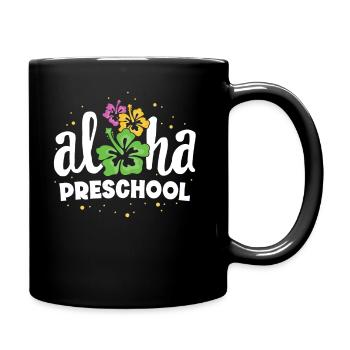 Aloha Preschool Pre-K Lehrer Erster Tag zurück zu - Tasse einfarbig - Schwarz - Rechts