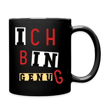 Ich bin genug, hab fertig, Ready, Selbstbewusst - Tasse einfarbig - Schwarz - Rechts