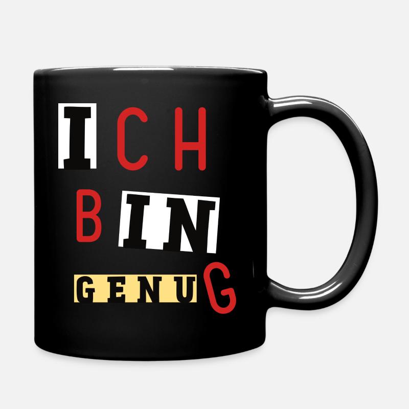 Ich bin genug, hab fertig, Ready, Selbstbewusst - Tasse einfarbig - Schwarz