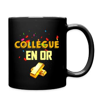 Collègue En Or Il Est Précieux - Mug uni - noir - Droite