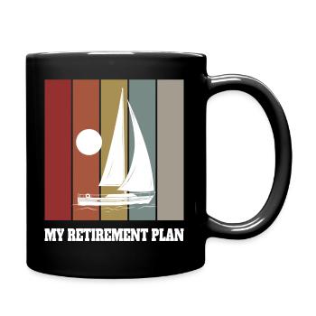 My Retirement Plan Retiree Sailing - Full Colour Mug - black - Right
