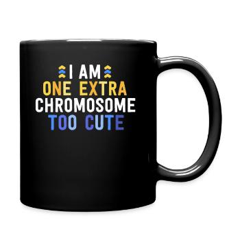 Je suis un chromosome supplémentaire trop mignon famille T21 - Mug uni - noir - Droite
