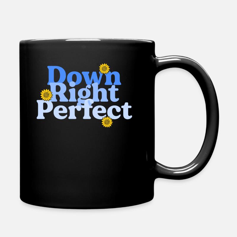 Down Right Perfect Sunflower World Down-Syndrom - Tasse einfarbig - Schwarz