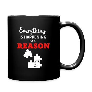 Everything is happening for a reason 3 - Tasse einfarbig - Schwarz - Rechts