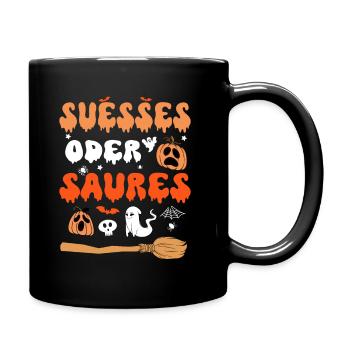 Süßes oder Saures lustiges & gruseliges Halloween - Tasse einfarbig - Schwarz - Rechts