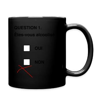 question alcool cadeau humour homme - Mug uni - noir - Droite