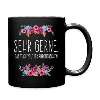 Sehr gerne das Fuck you der Büromenschen - white - Tasse einfarbig - Schwarz - Rechts