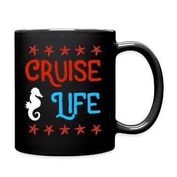 Lustiges Kreuzfahrt Geschenk Cruise Life - Tasse einfarbig - Schwarz - Rechts