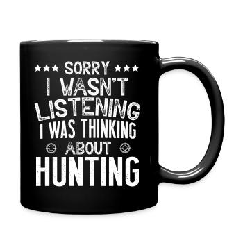 Sorry i was thinking about hunting hunting men - Mug uni - noir - Droite