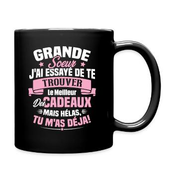 Grande Soeur J'ai essayé de te trouver des cadeaux - Mug uni - noir - Droite