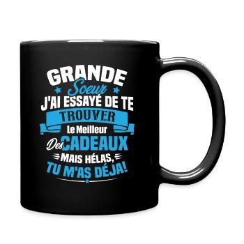 Grande Soeur J'ai essayé de te trouver des cadeaux - Mug uni - noir - Droite