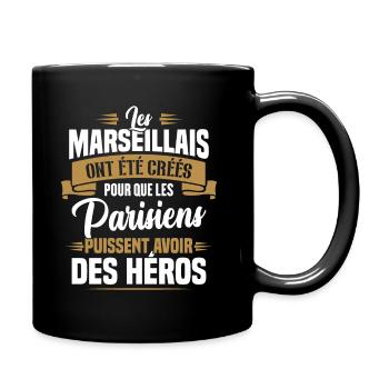 Les marseillais ont été créés pour les parisiens - Mug uni - noir - Droite