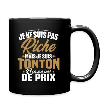 Je ne suis pas riche mais je suis tonton - Mug uni - noir - Droite