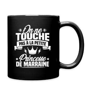 On ne touche pas à la petite princesse de marraine - Mug uni - noir - Droite