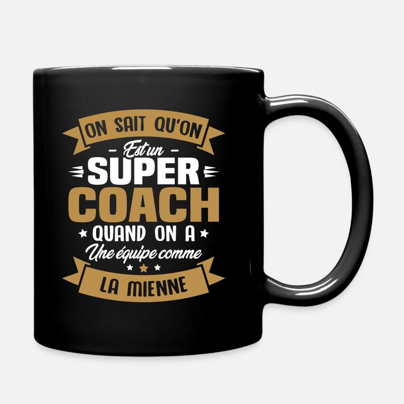 On sait qu'on est un super coach - Mug uni - noir