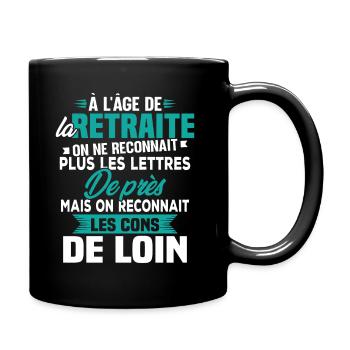 Avec l'age on reconnaît les cons de loin - Mug uni - noir - Droite