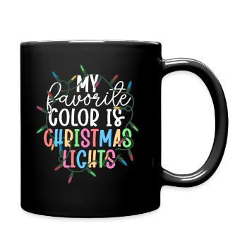 Meine Lieblingsfarbe ist Weihnachtsbeleuchtung Weihnachten - Tasse einfarbig - Schwarz - Rechts