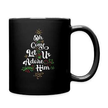Oh komm, lass uns ihn anbeten Jesus Familie Christian - Tasse einfarbig - Schwarz - Rechts