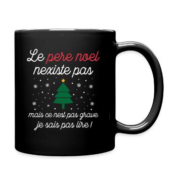 Le père noël n'existe pas - Mug uni - noir - Droite