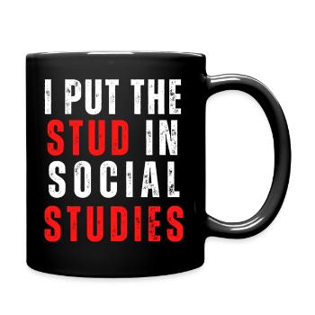 Ich setze Stud in Sozialkunde - Tasse einfarbig - Schwarz - Rechts