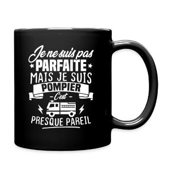 Pas parfaite mais je suis pompier - Cadeau pompier - Mug uni - noir - Droite