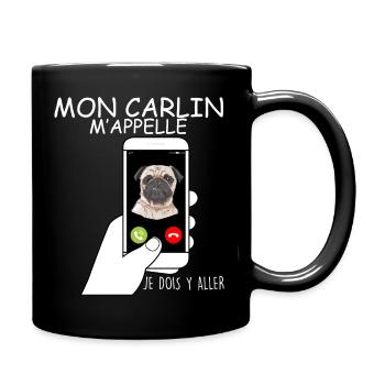 Chien Carlin M'Appelle Cadeau Drôle - Mug uni - noir - Droite