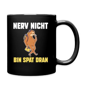 Nerv Nicht Bin Am Backen - Tasse einfarbig - Schwarz - Rechts
