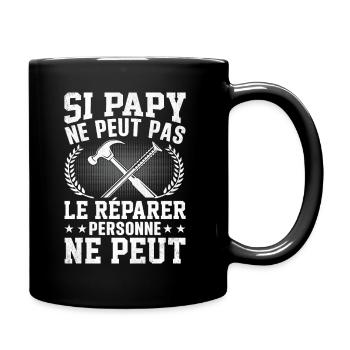 Si papy ne peut pas le réparer personne ne peut - Mug uni - noir - Droite