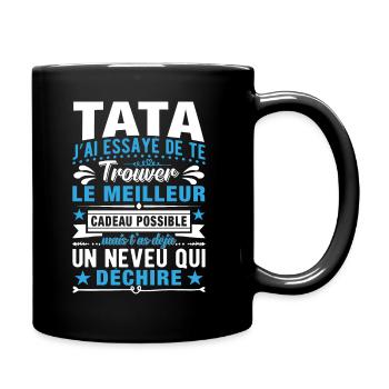 Tata j'ai essayé de te trouver le meilleur cadeau - Mug uni - noir - Droite