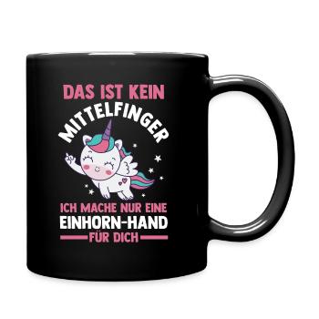 Das ist kein Mittelfinger Einhorn - Tasse einfarbig - Schwarz - Rechts