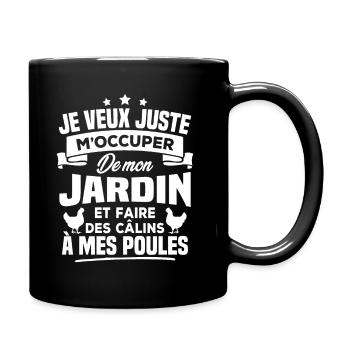 M'occuper de mon jardin - Humour jardinier poules - Mug uni - noir - Droite