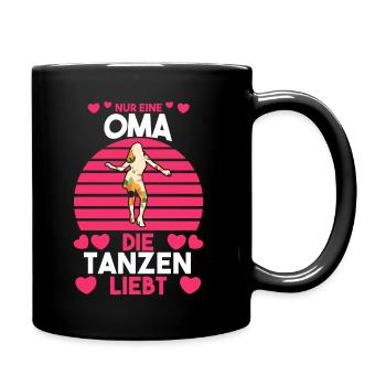Tanzen Party Großmutter Oma Musik Tänzer - Tasse einfarbig - Schwarz - Rechts