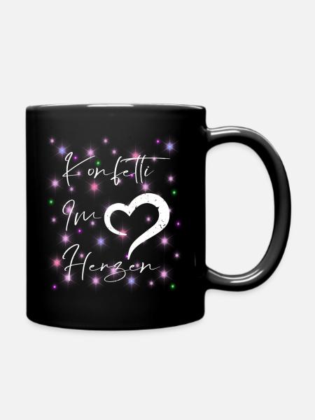 Konfetti im Herzen - Tasse einfarbig - Schwarz
