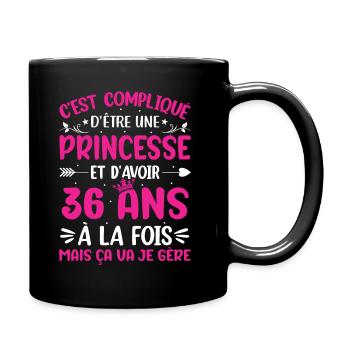 Une princesse et d'avoir 36 ans - Mug uni - noir - Droite