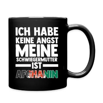 Ich habe keine Angst meine Schwiegermutter ist Afg - Tasse einfarbig - Schwarz - Rechts
