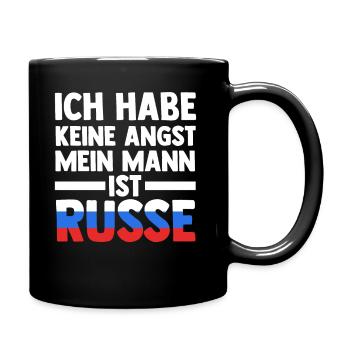 Ich habe keine Angst mein Mann ist Russe - Tasse einfarbig - Schwarz - Rechts
