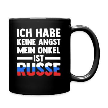 Ich habe keine Angst mein Onkel ist Russe - Tasse einfarbig - Schwarz - Rechts