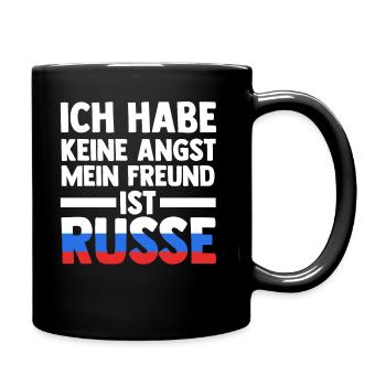 Ich habe keine Angst mein Freund ist Russe - Tasse einfarbig - Schwarz - Rechts