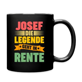 Josef die Legende geht in Rente - Tasse einfarbig - Schwarz - Rechts
